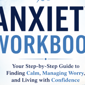 Anxiety workbook